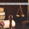 How to Find the Right Notary Public for Your Needs in Surrey, BC
